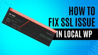 How to fix Local WP SSL Issue on MAC