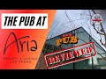 THE PUB AT ARIA | LAS VEGAS | RESTAURANT REVIEW