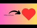 Create a Heart Animation with HTML & CSS | Step-by-Step Tutorial ❤️