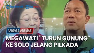 🔴 Megawati Dikabarkan akan Turun Gunung ke Solo Jelang Pilkada, Dukung Langsung Andika-Hendi