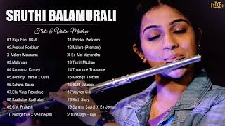 Sruthi Balamurali Greatest Hits - Sruthi Balamurali Best Songs - Flute And Violin Mashup