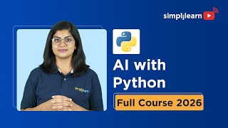 AI With Python Full Course 2026 [FREE] | Learn Artificial Intelligence With Python | Simplilearn