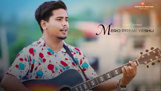 Mero Premi Yeshu / Deewana1 / Samuel Kunwar /( official music video )