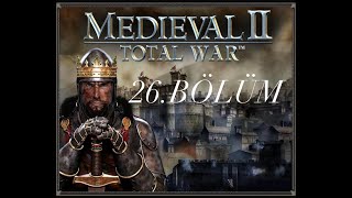 Medieval 2 Total War - Bizans Seferi #26