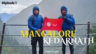 Mangalore To Kedarnath Temple | ಮಂಗಳೂರಿಂದ ಕೇದಾರನಥ್ ದೇವಸ್ಥಾನ | #howtotravelcheap #fulldetails | tulu