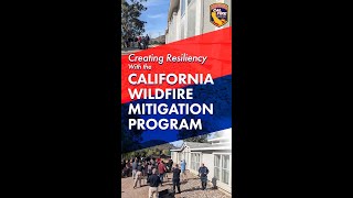 Creating Wildfire Resiliency in San Diego County with the California Wildfire Mitigation Program