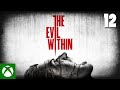 The Evil Within - Chapter 12 Xbox Game Pass Walkthrough (No Commentary)