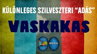 Vaskakas szilveszteri különkiadás - 2021/22