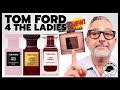 10 BEST TOM FORD PERFUMES FOR WOMEN | Tom Ford Fragrances For The Ladies Ranked + New Cafe Rose