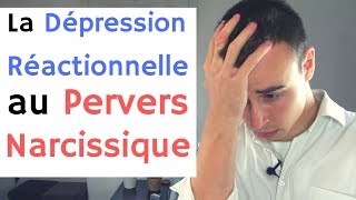 la Dépression Réactionnelle face à un Perver Narcissique