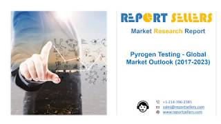 Pyrogen Testing Market Research Report