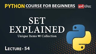 Python Set | Lecture 54 | Python for Beginners