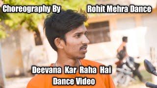 Rohit Mehra Dance | Deevana Kar Raha Hai Full Dance Video | Raaz 3 | Emraan Hashmi , Esha Gupta