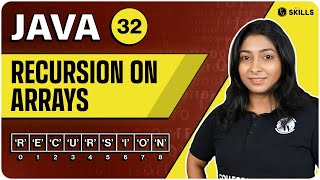 Recursion Questions 5 | Recursion on Arrays | Max Value | Sum of arrays | 32 | Java & DSA Course