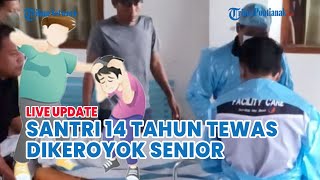 🔵Breaking News: Santri 14 Tahun Meninggal Setelah Dikeroyok 6 Senior di Ponpes Banyuwangi