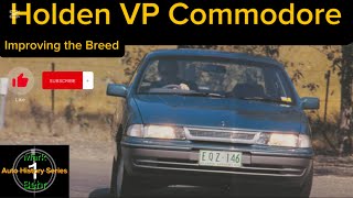 Holden VP Commodore - Improving the Breed