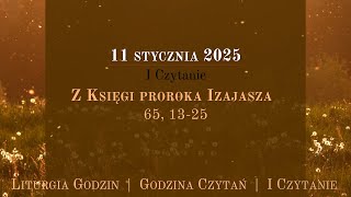 #GodzinaCzytań | I Czytanie | 11 stycznia 2025