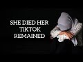 SHE DIED BUT HER EMBARRASSING TIKTOK REMAINED - TRUE STORY