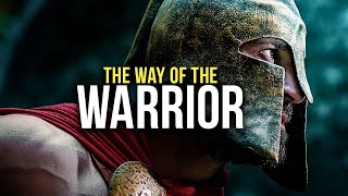 Motivational Speeches Every Day THE WAY OF THE WARRIOR - Motivational Speech Compilation (Featuring
