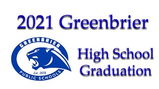 2021 GHS Graduation