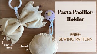 Pasta Baby Pacifier Holder | FREE Pattern