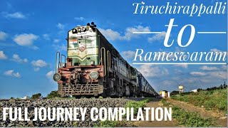 TIRUCHIRAPPALLI  RAMESWARAM PASSENGER | FULL JOURNEY COMPILATION | END TO END DIESEL RUN