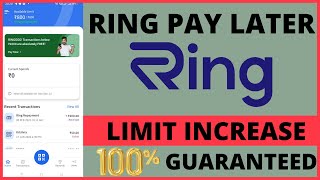 Ring Pay Later Credit Limit Increase | How To Increase Ring Pay Later Credit Limit