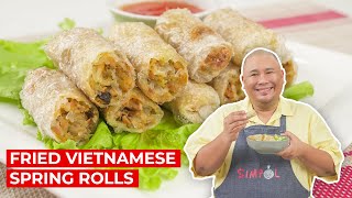 Fried Vietnamese Spring Rolls Recipe | SIMPOL | CHEF TATUNG