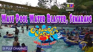 Liburan Bermain di Wave Pool Water Blaster Semarang