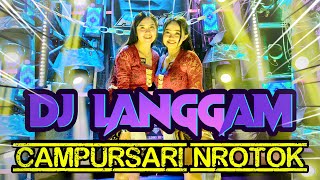 DJ CAMPURSARI TAYUB NROTOK TJAP BEDIL VERSI LANGGAM | NYIDAM SARI | VIRAL 2025