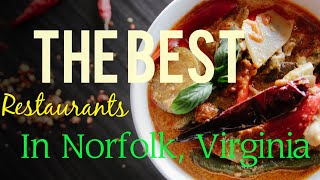 Best Restaurants and Places to Eat in Norfolk, Virginia (757) DOWNTOWN FOOD TOUR