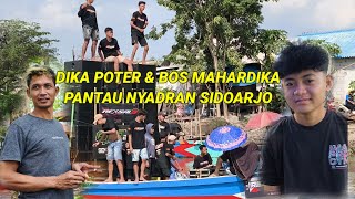 BOS MAHARDIKA \u0026 DIKA POTER PANTAU ONE AUDIO NYADRAN DI SIDOARJO