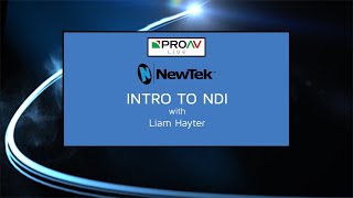 Introduction to NDI with Liam Hayter