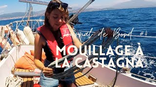 Journal de Bord #4 |  MOUILLAGE À LA CASTAGNA