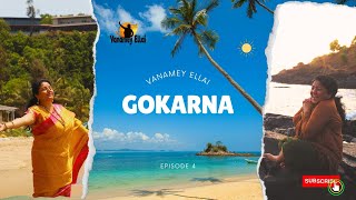 Vanamey Ellai's Coastal Road Trip: Goa to Kanyakumari via Gokarna