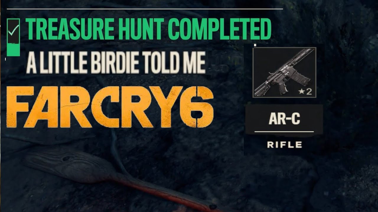 Far Cry 6 A Little Birdie Told Me ( How To Get ARC Rifle ) Treasure ...