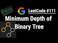 Minimum Depth of Binary Tree | Python, JavaScript, Java, C++ | LeetCode #111