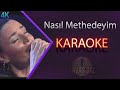 Nasıl Methedeyim Sevdiğim Seni Traditional Folk Song (KARAOKE)