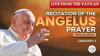 Recitation of the Angelus prayer by Pope Francis | Live | 1 January 2025