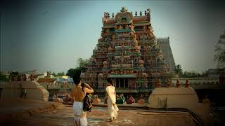 Ranganathaswamy Temple, Srirangam and Jambukeswarar Temple, Thiruvanaikaval