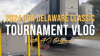 2024 PBA Delaware Classic | Tournament Vlog | AJ Chapman