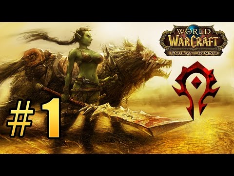 World of Warcraft — Warlords of Draenor — Начало пути #1