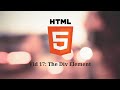 Intro to HTML - The Div Element (vid 17)