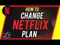 How to Change Your Netflix Plan