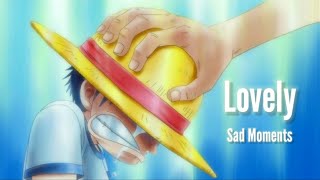 One piece AMV/sad moments| Lovely
