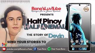 HALF PINOY HALF ANEMAL  | Kuwento ni Devin | DKBY2-108