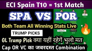 SPA VS POR Fantasy Dream11 Prediction, SPA VS POR 2023, SPA VS POR ECC T10 Championship Match Stats