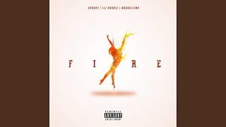 Fire (feat. Chaboy \u0026 Mackalizma)