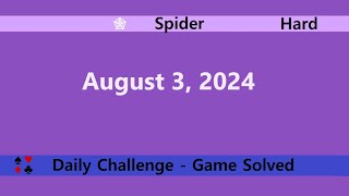 Microsoft Solitaire Collection | Spider Hard | August 3, 2024 | Daily Challenges