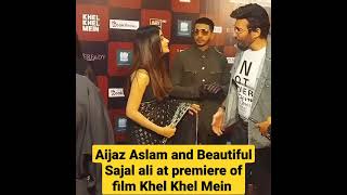 Aijaz Aslam and Beautiful Sajal ali at the premiere of film Khel Khel mein @showbizkiDunya